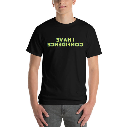 Short Sleeve T-Shirt - I Have Confidence - Mirror
