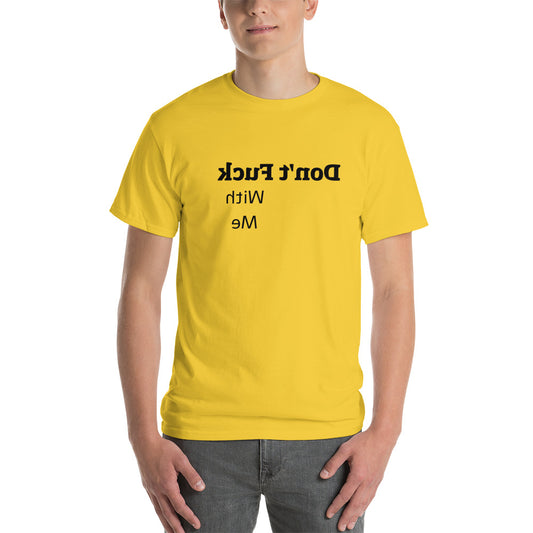 Short Sleeve T-Shirt - Don't Fuck With Me - Mirror