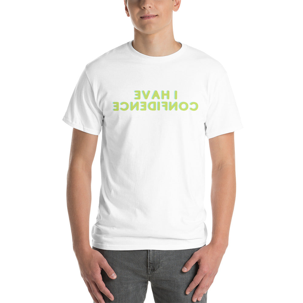 Short Sleeve T-Shirt - I Have Confidence - Mirror