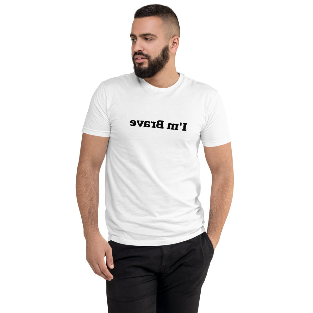 Short Sleeve T-shirt - I'm Brave - Mirror