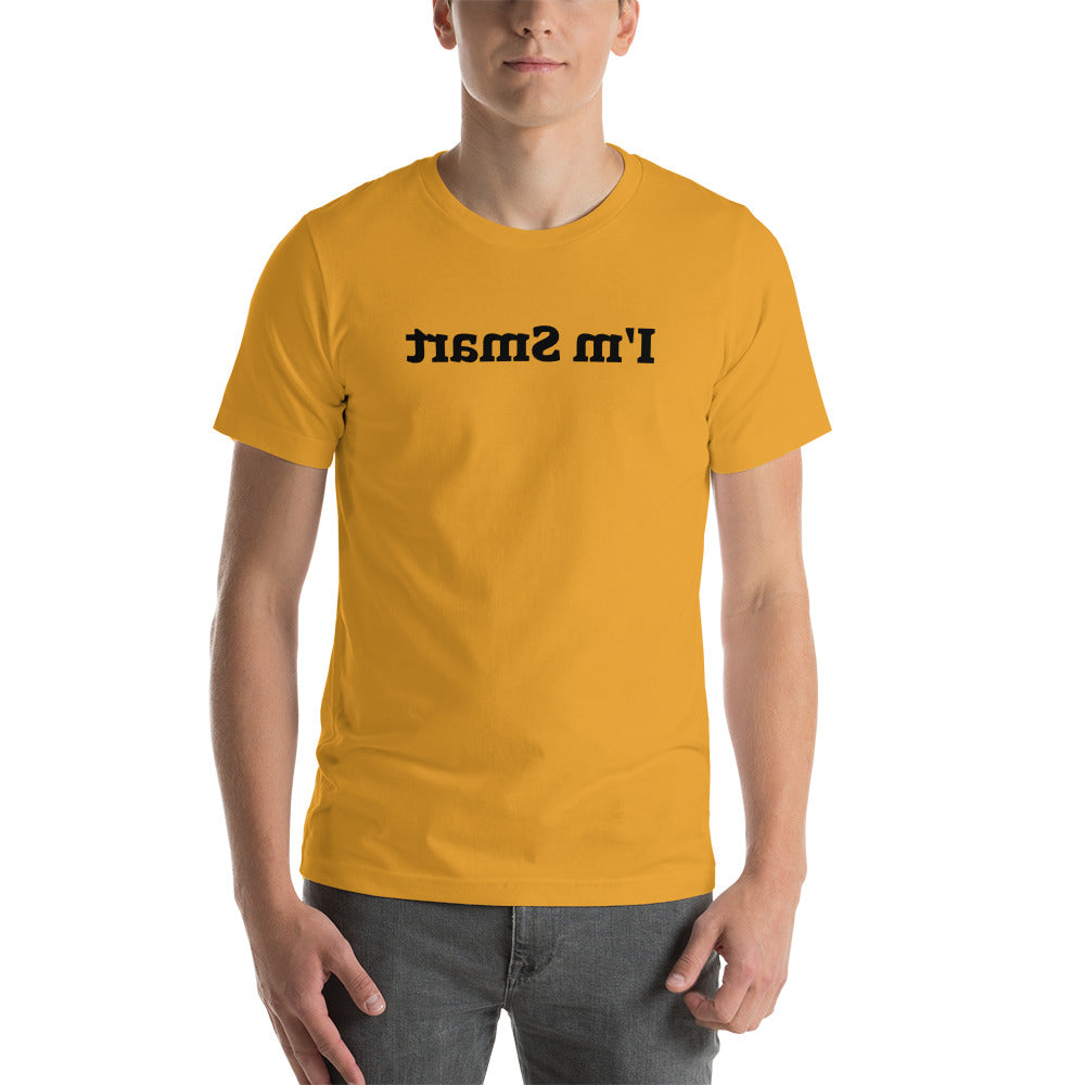 Short-sleeve unisex t-shirt - I'm Smart  - Mirror