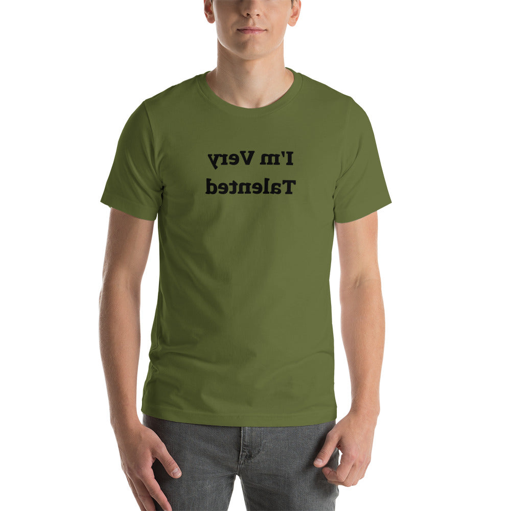 Short-Sleeve Unisex T-Shirt - I'm Very Talented - Mirror