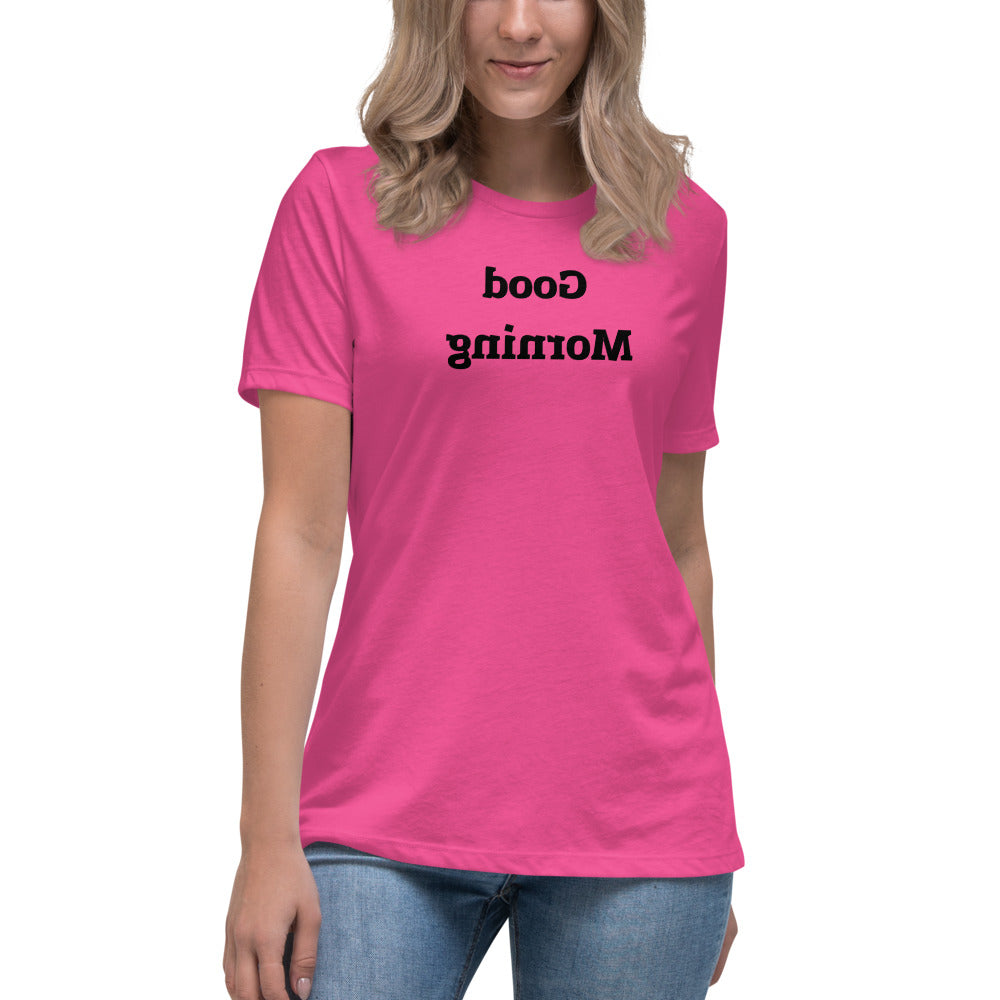 Women's Relaxed T-Shirt - Good Morning  - Mirror