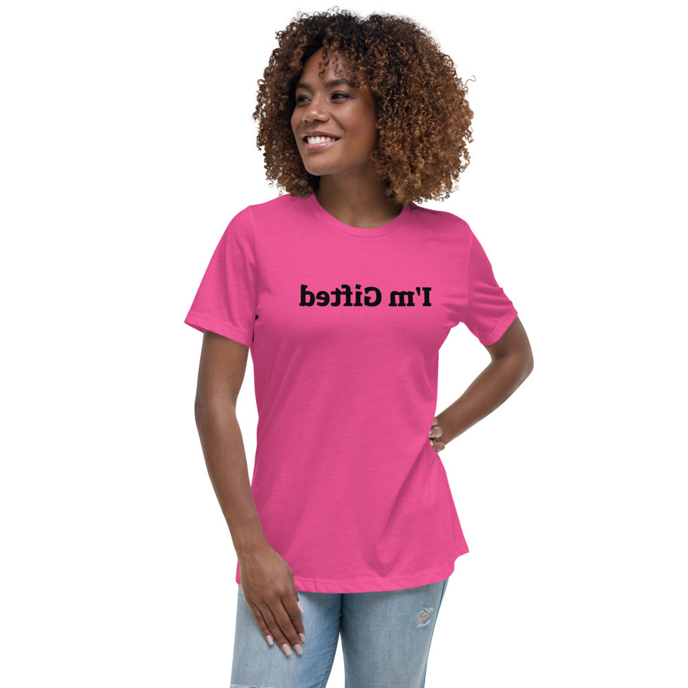 Women's Relaxed T-Shirt - I'm Gifted - Mirror