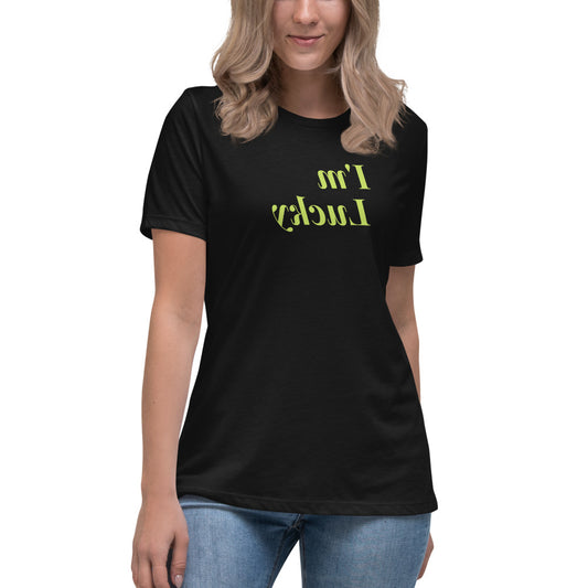 Women's Relaxed T-Shirt - I'm Lucky - Mirror