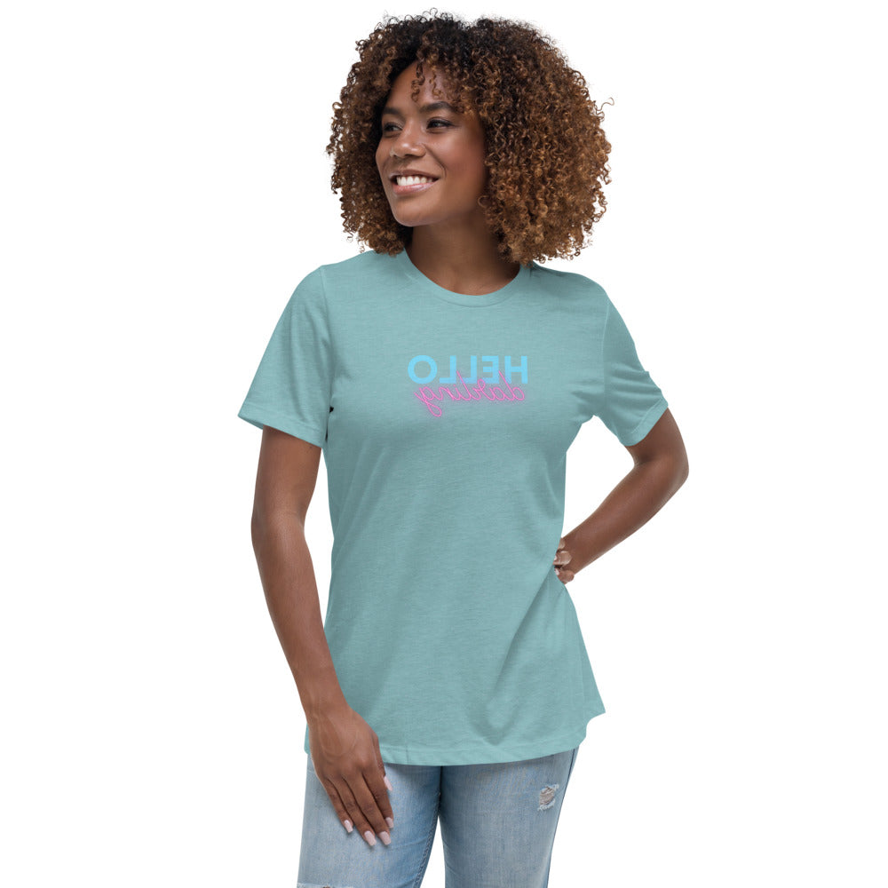 Women's Relaxed T-Shirt - Hello Darling - Mirror