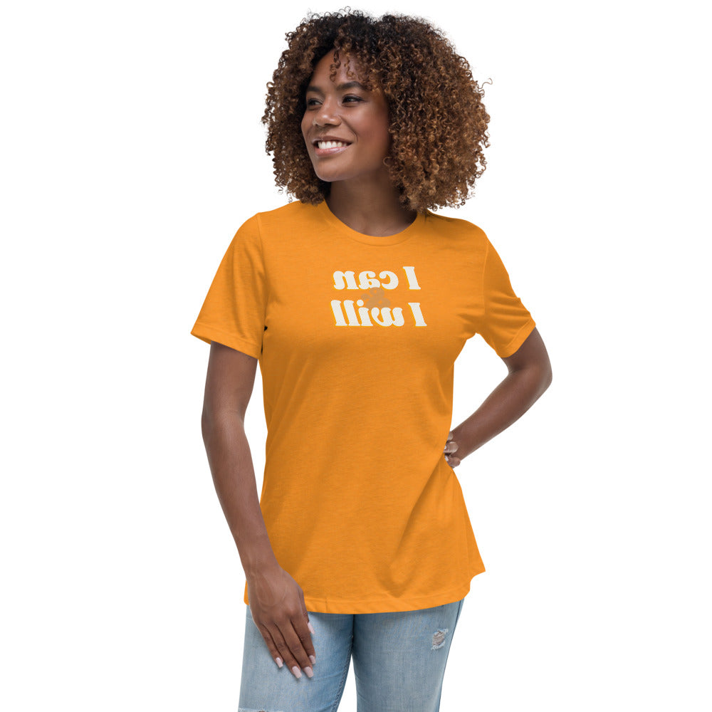 Women's Relaxed T-Shirt - I Can And I Will - Mirror