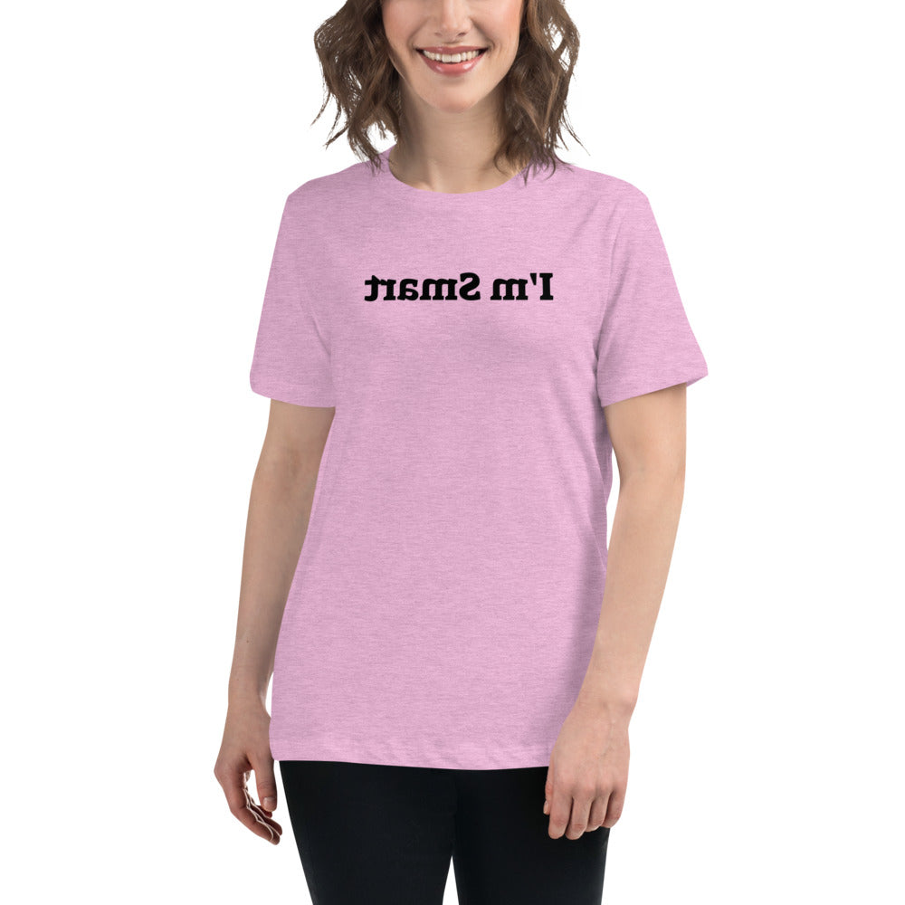 Women's Relaxed T-Shirt - I'm Smart - Mirror