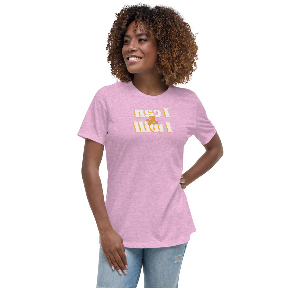 Women's Relaxed T-Shirt - I Can And I Will - Mirror