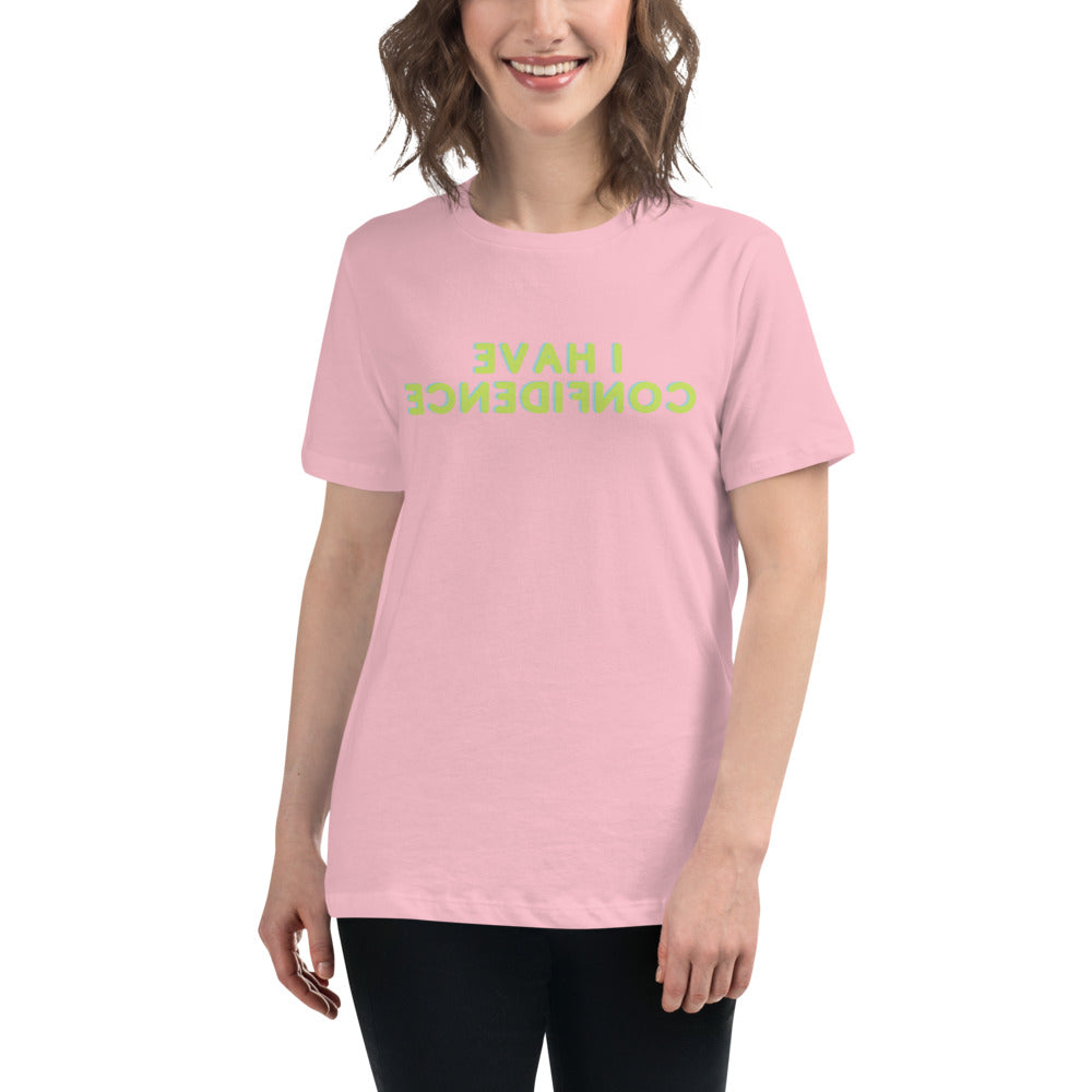 Women's Relaxed T-Shirt - I Have Confidence  - Mirror