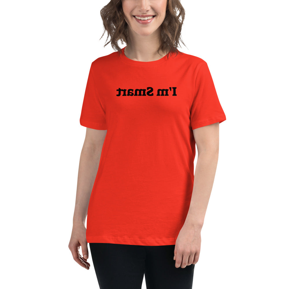 Women's Relaxed T-Shirt - I'm Smart - Mirror