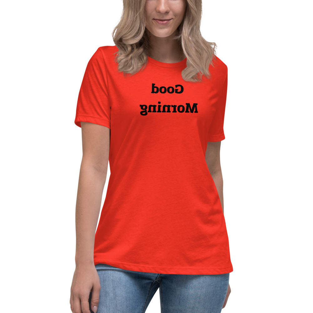 Women's Relaxed T-Shirt - Good Morning  - Mirror