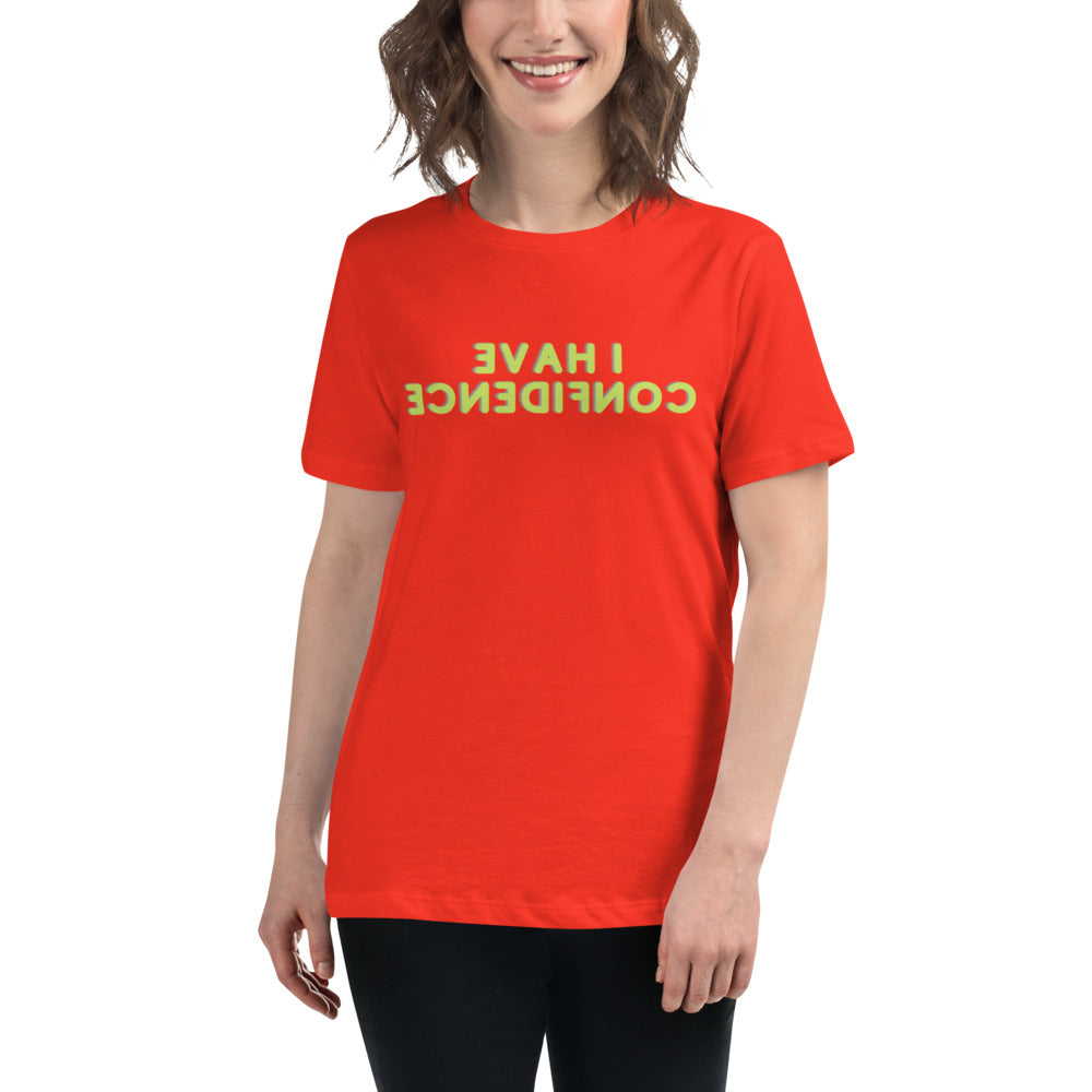 Women's Relaxed T-Shirt - I Have Confidence  - Mirror