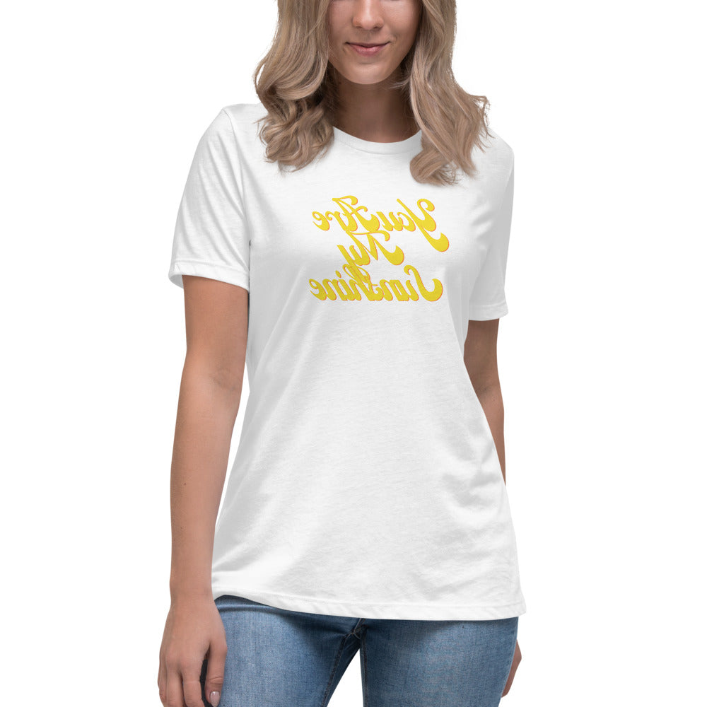 Women's Relaxed T-Shirt - You Are My Sunshine  - Mirror